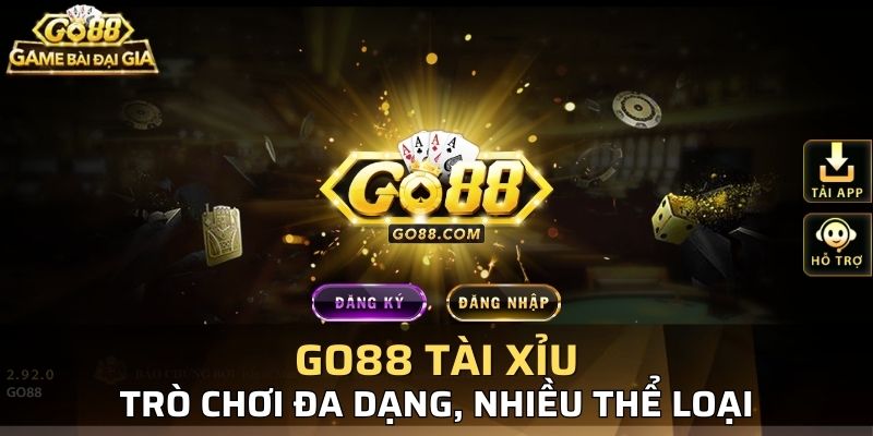 Khi game bài, ?ng d?ng c?a Go88 c?c k? ?a d?ng
