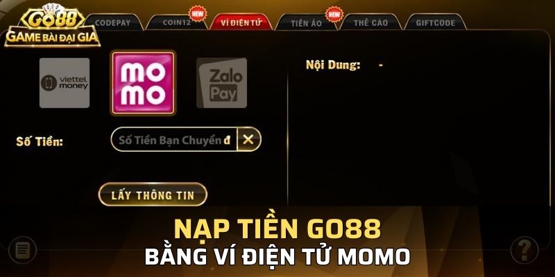 B?n c?ng có th? n?p ti?n Go88 b?ng ví ?i?n t?