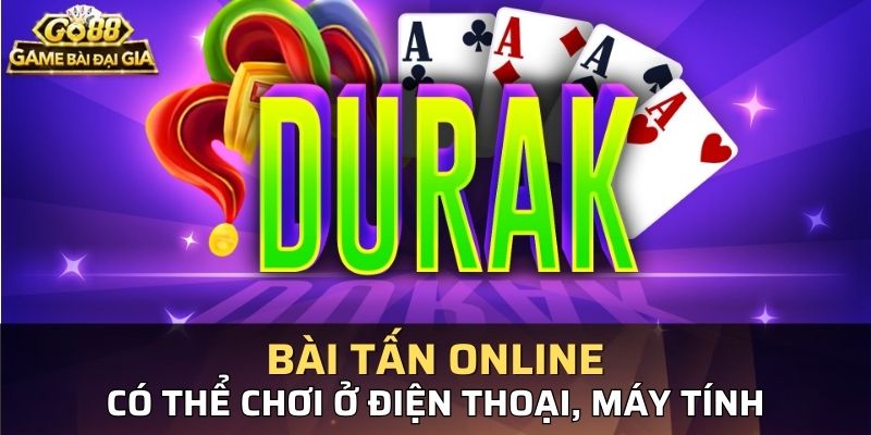 Bài t?n online có th? ch?i ? nhi?u thi?t b?
